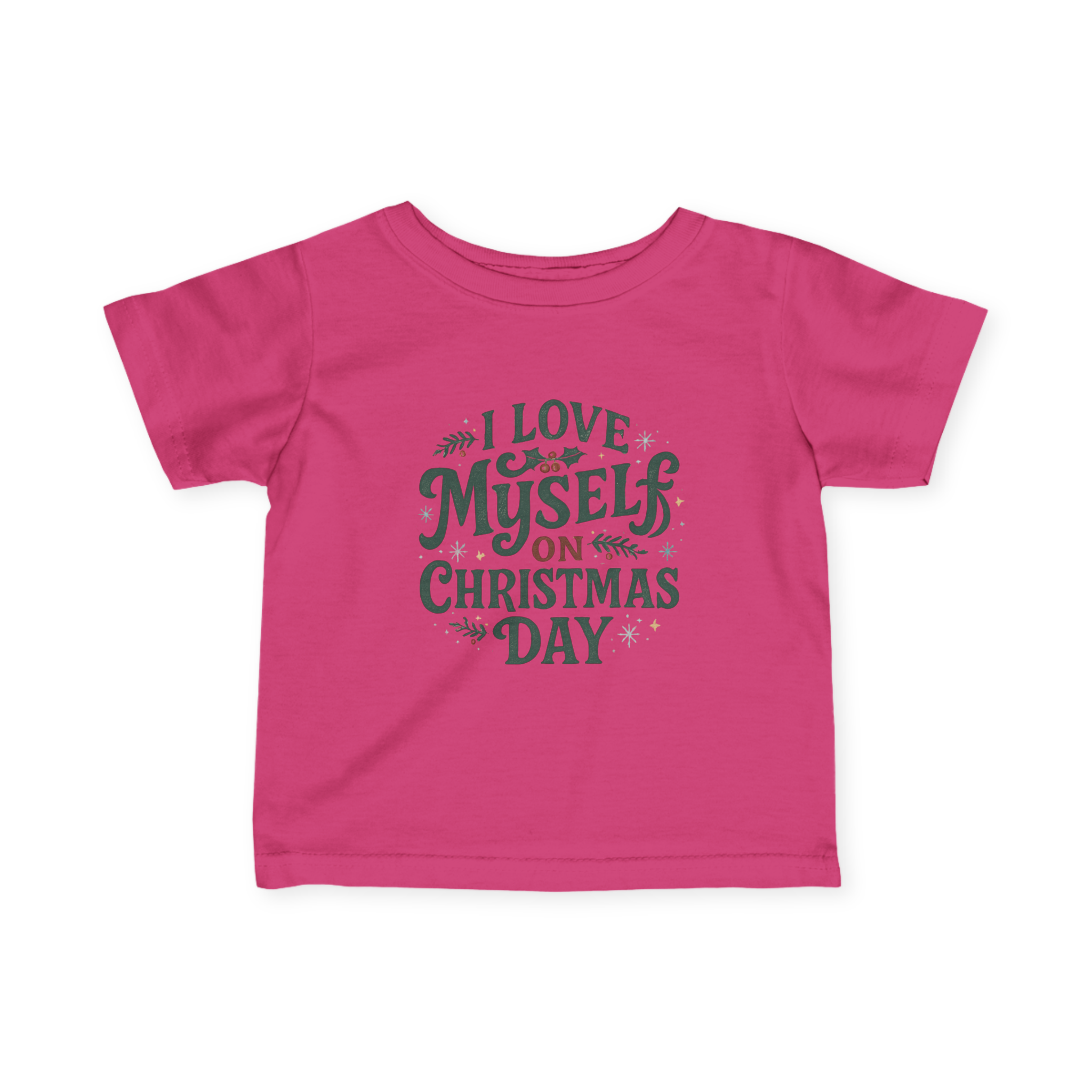 Infant I Love Myself on Christmas Day Fine Jersey Tee #11172025-1