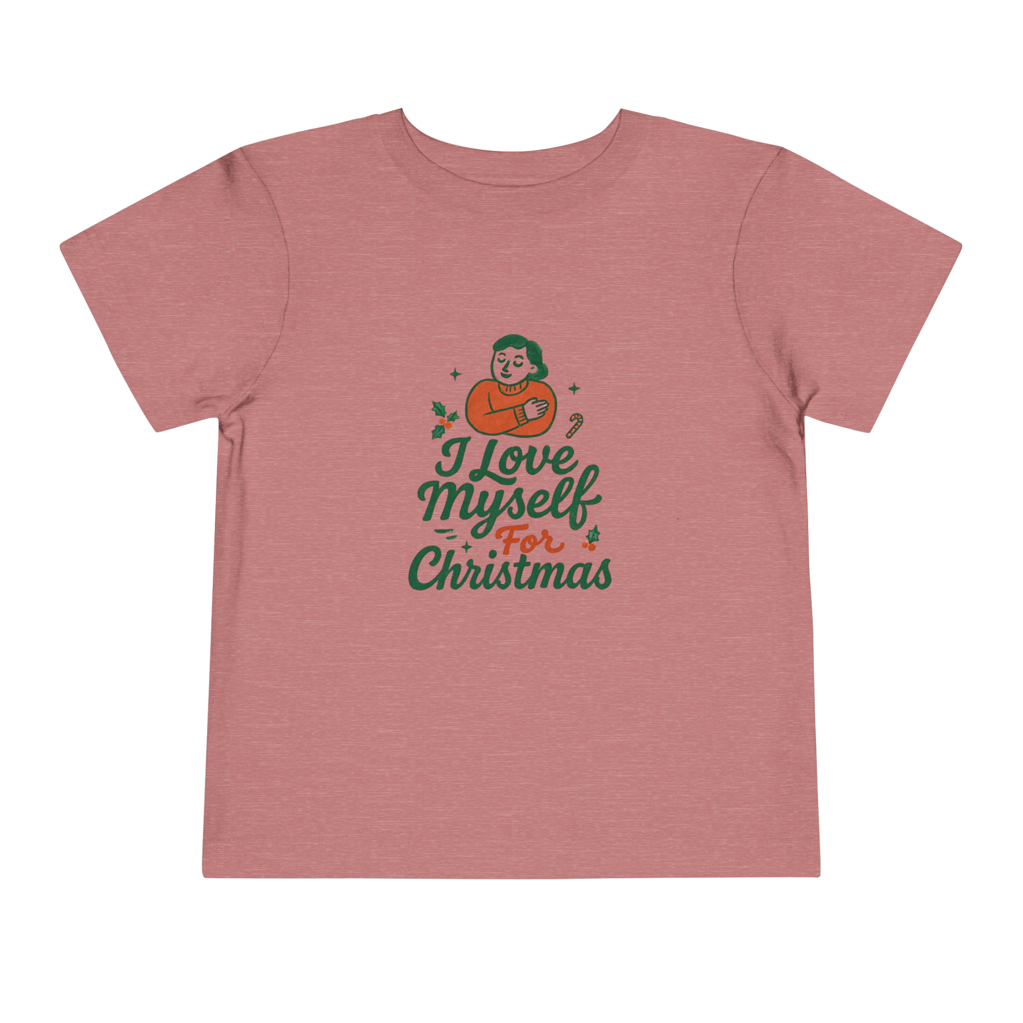 Toddler I Love Myself for Christmas Tee #11212025-1