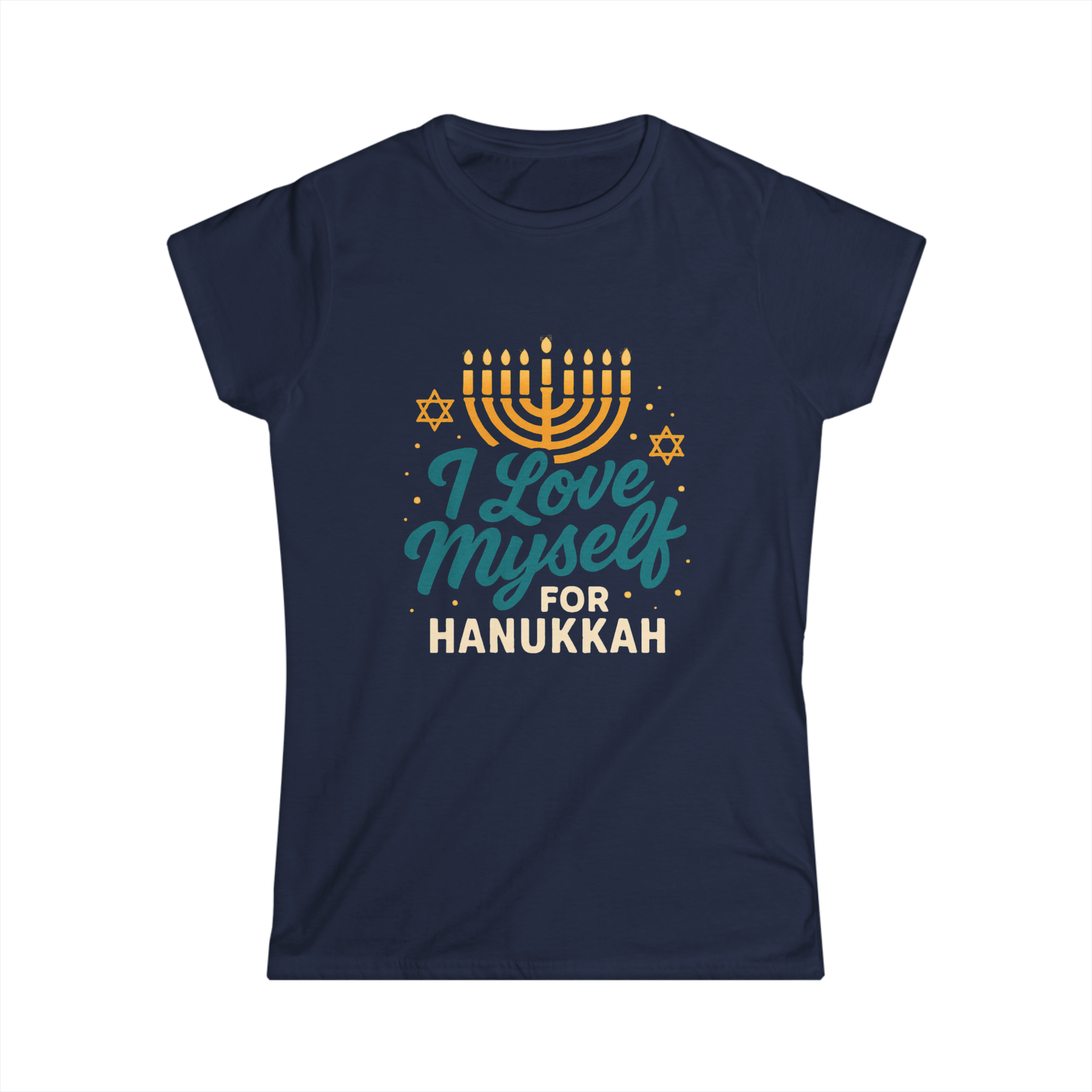 Women's I Love Myself For Hanukkah Tee #11222025-2