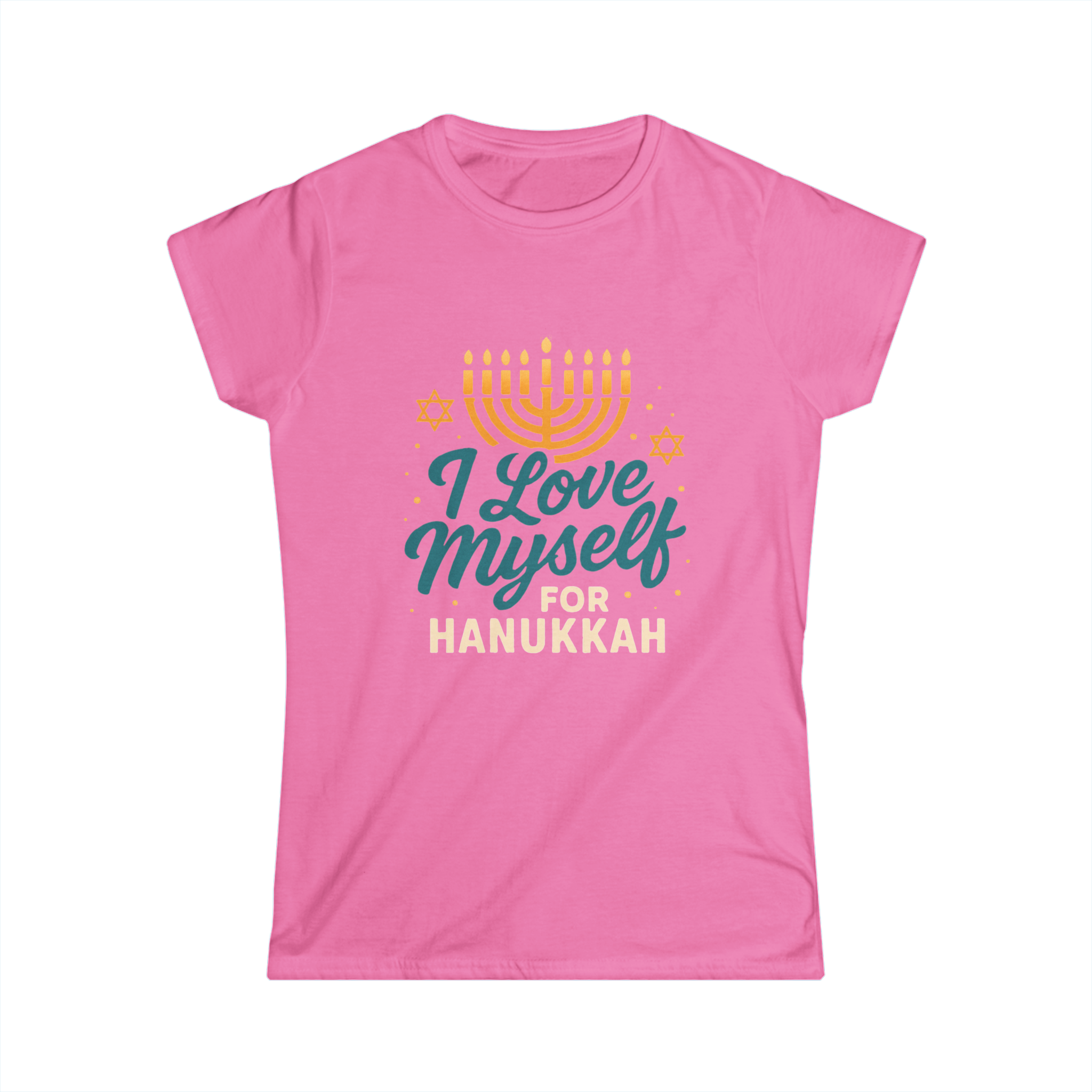 Women's I Love Myself For Hanukkah Tee #11222025-2