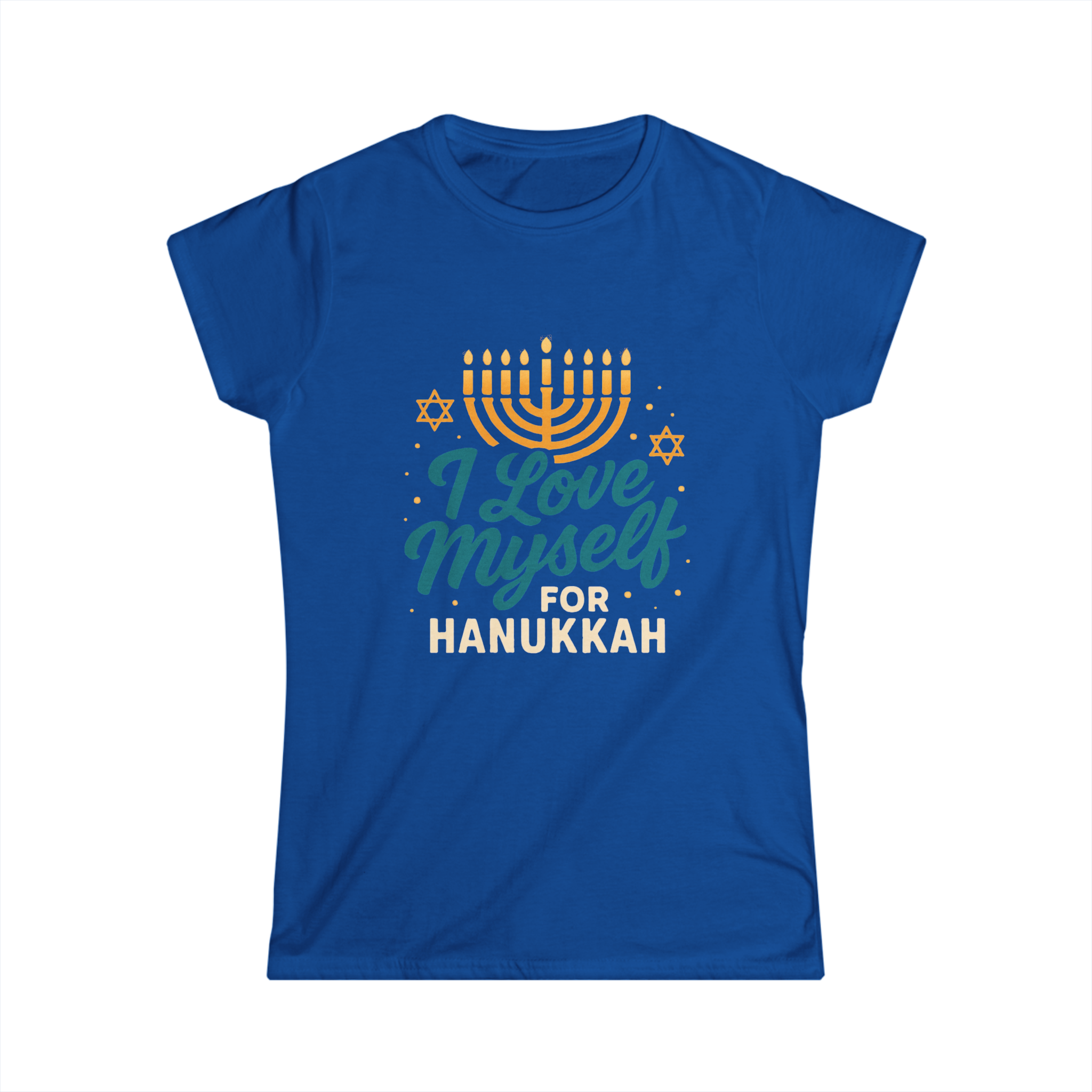 Women's I Love Myself For Hanukkah Tee #11222025-2