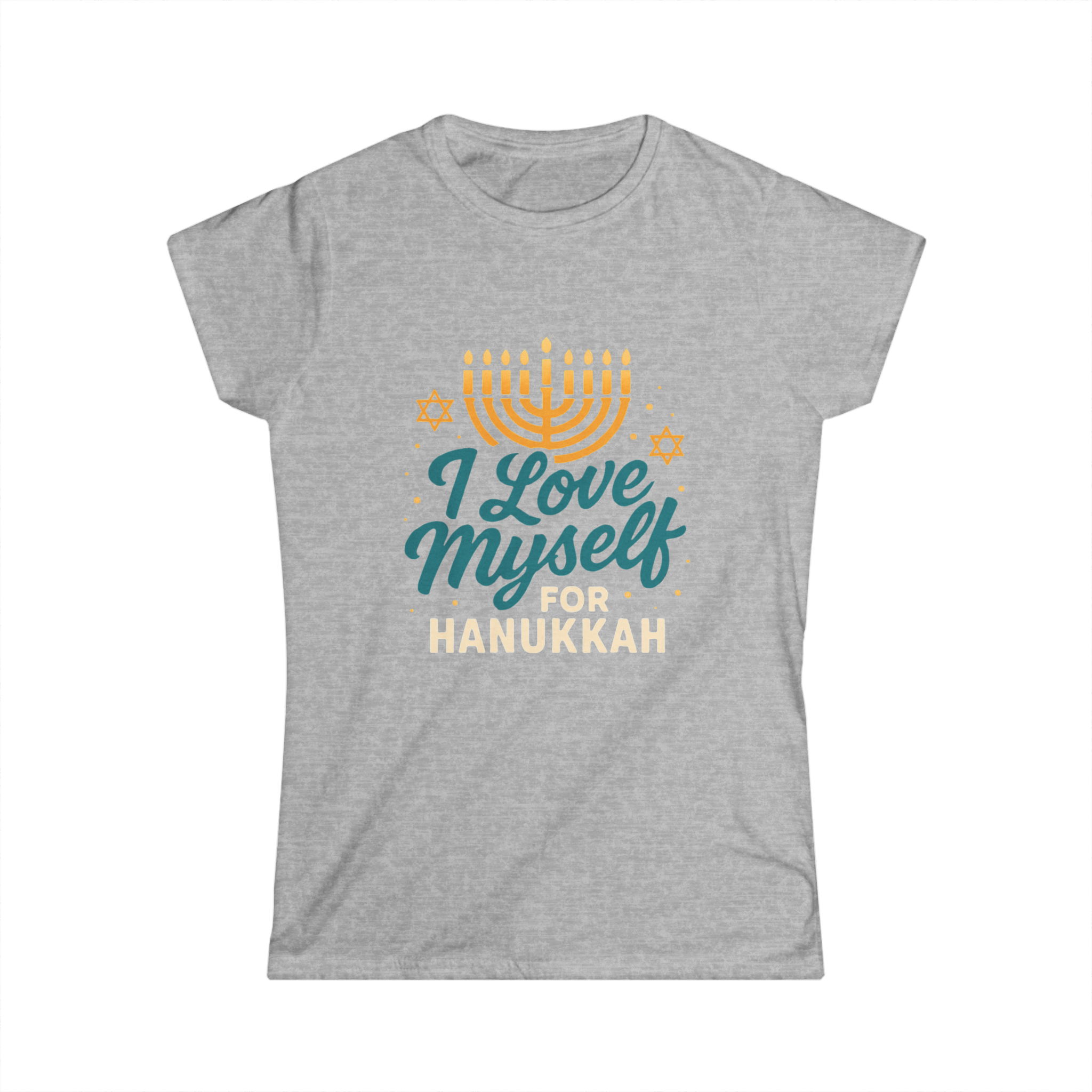 Women's I Love Myself For Hanukkah Tee #11222025-2