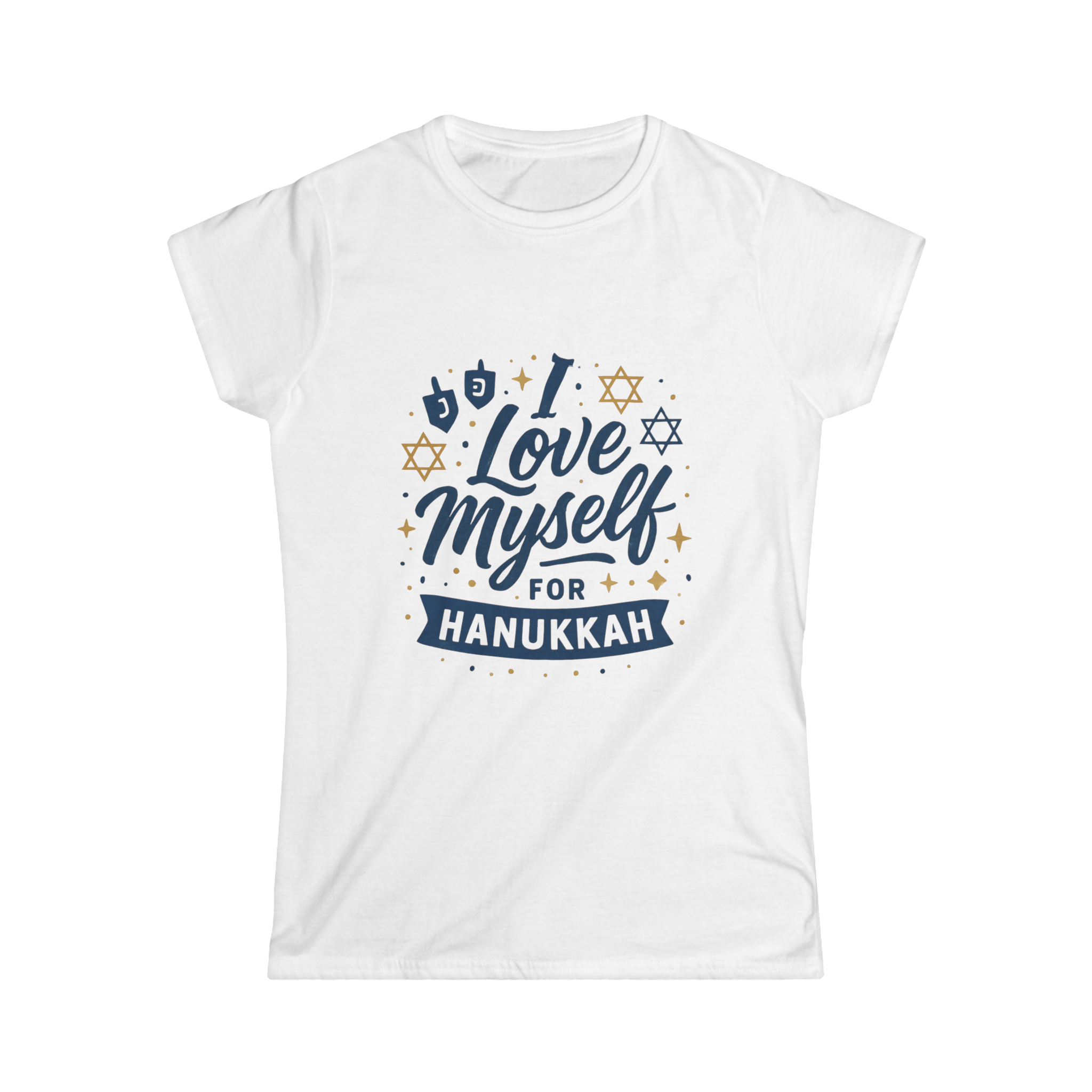 Women's I Love Myself For Hanukkah Tee #11222025-3