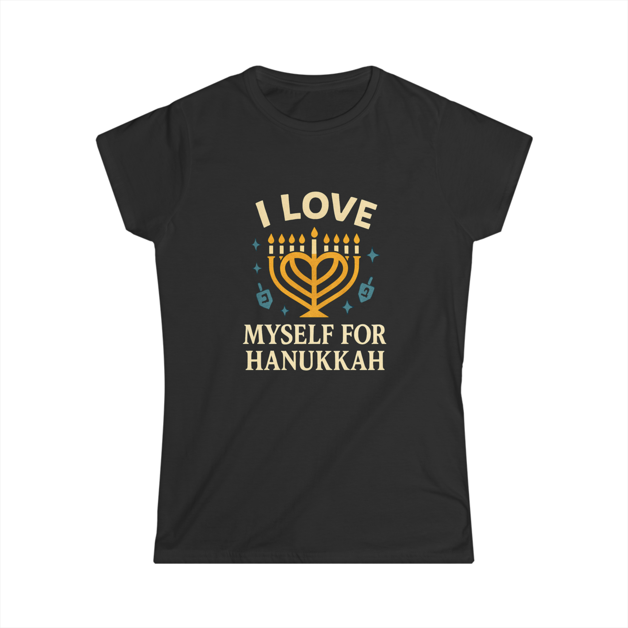 Woman's I Love Myself For Hanukkah Tee #11222025-4