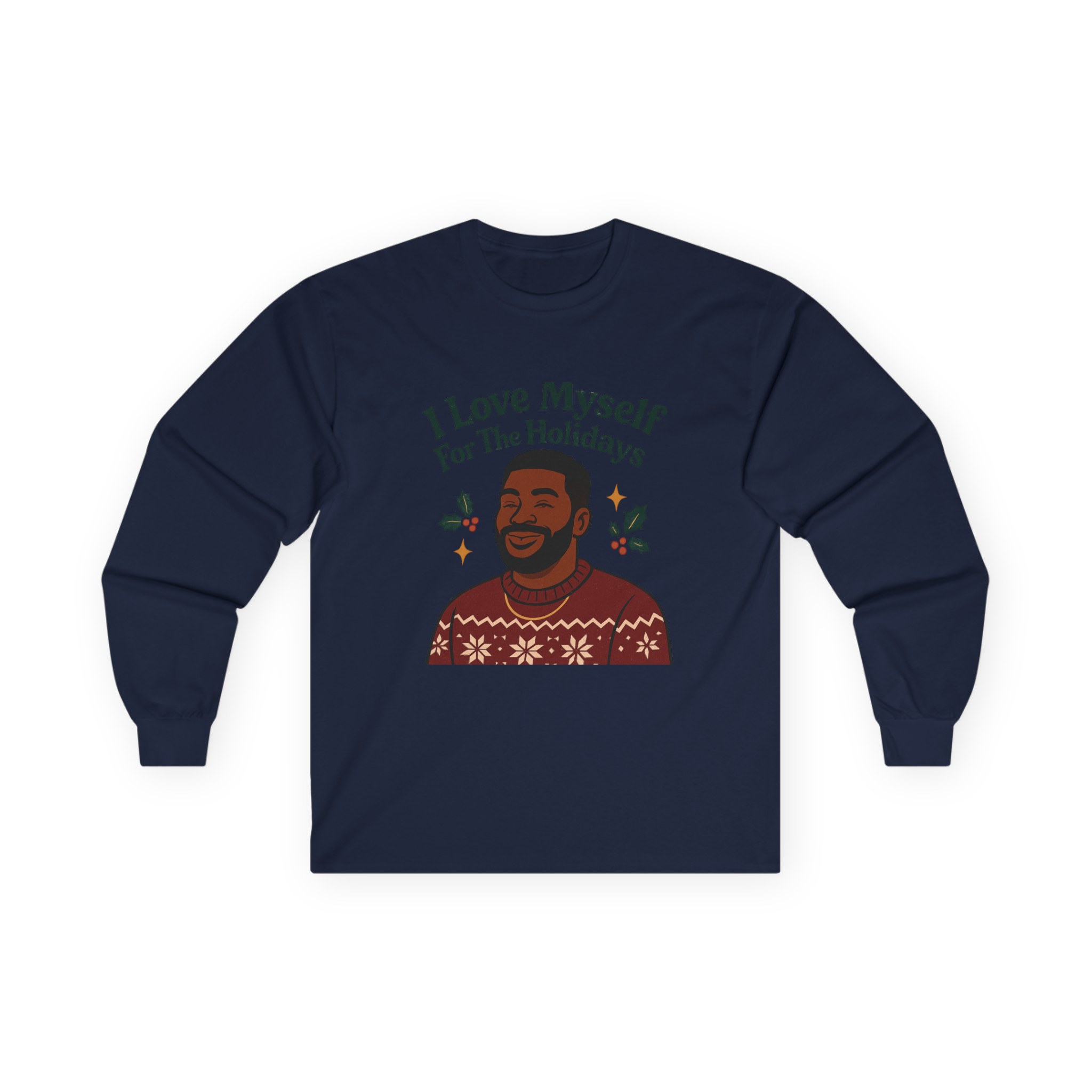 Adult I Love Myself For The Holidays Long Sleeve Tee #11232025-3