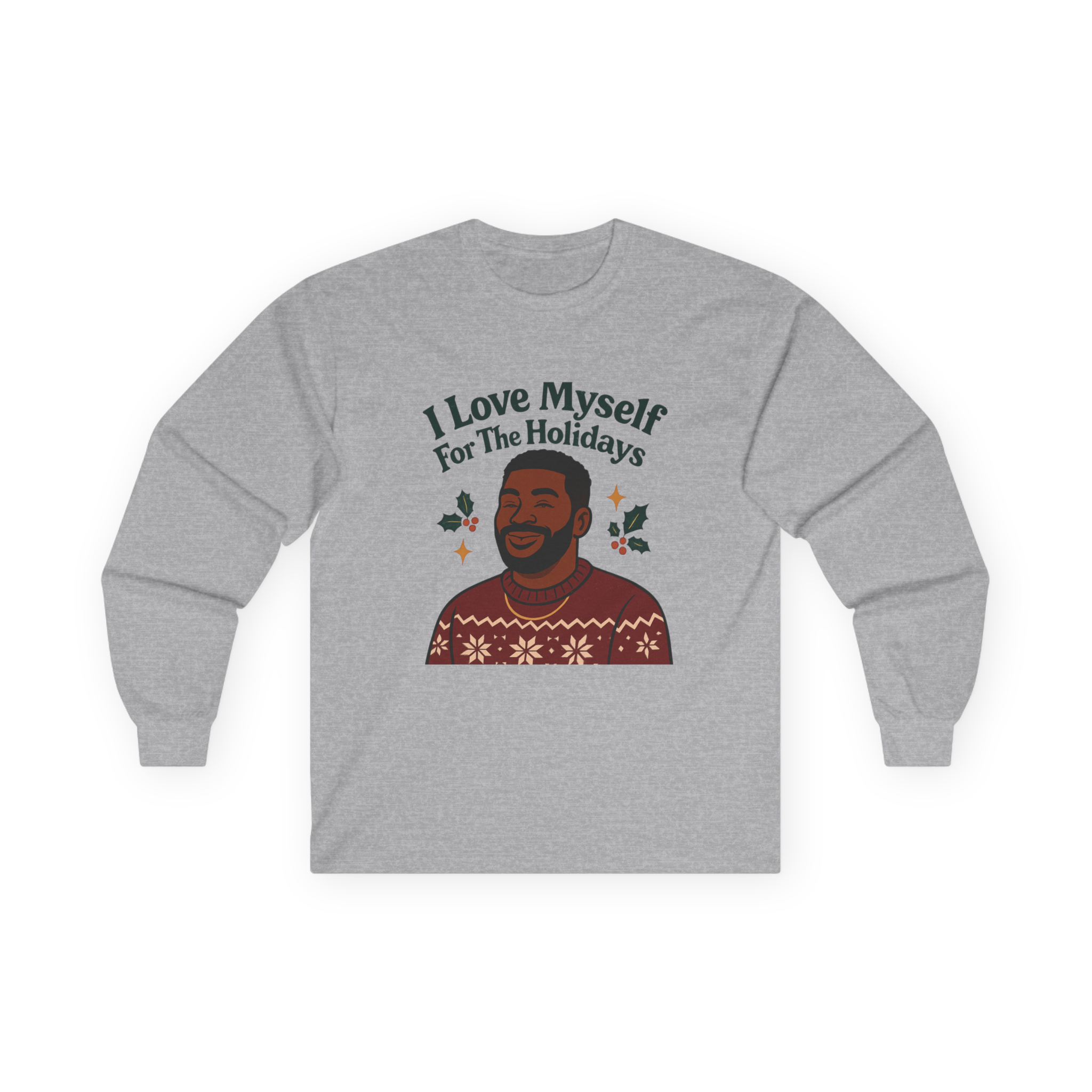 Adult I Love Myself For The Holidays Long Sleeve Tee #11232025-3