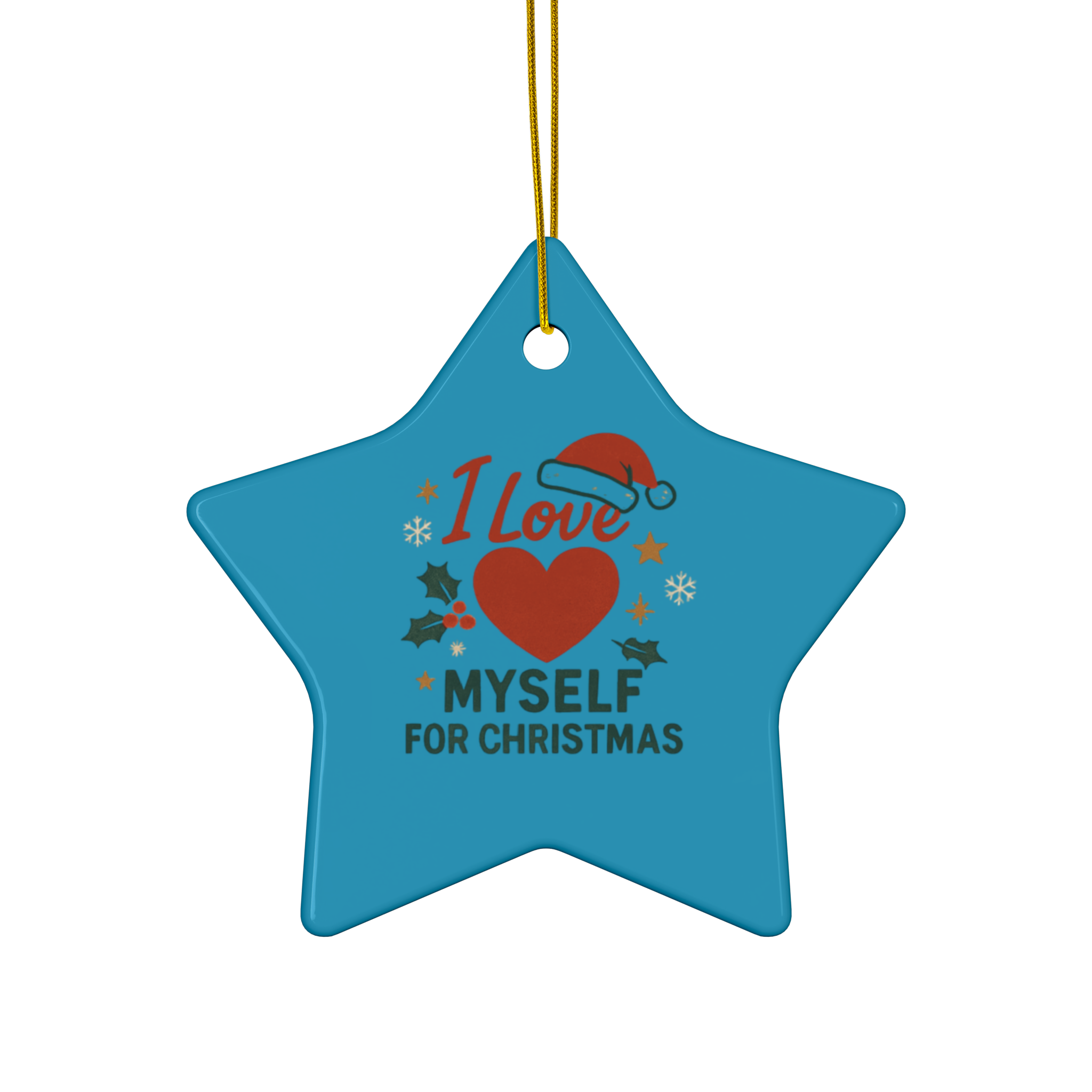 Turquoise I Love Myself for Christmas Double-Sided Ceramic Ornament #11212025-2