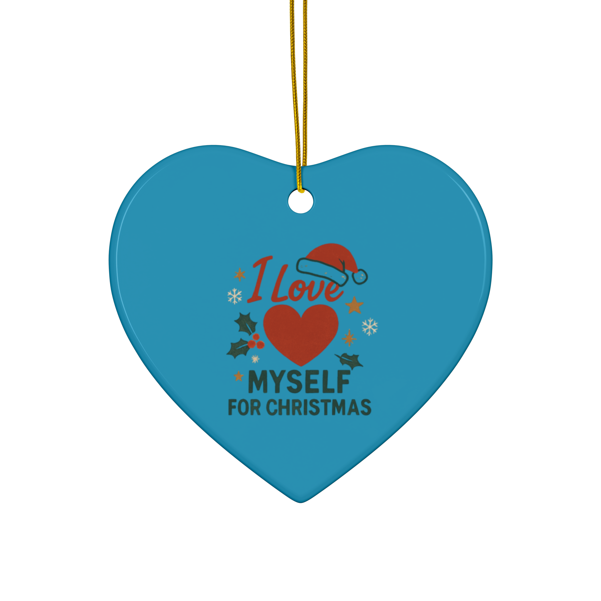 Turquoise I Love Myself for Christmas Double-Sided Ceramic Ornament #11212025-2