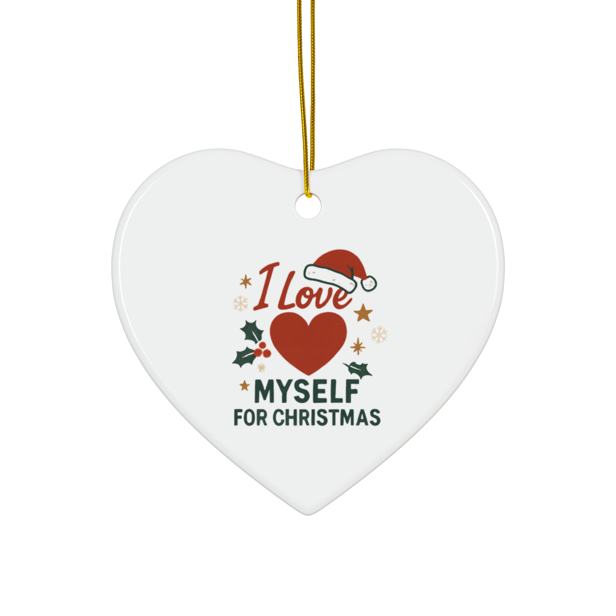 White I Love Myself for Christmas Double-Sided Ceramic Ornament #11212025-2