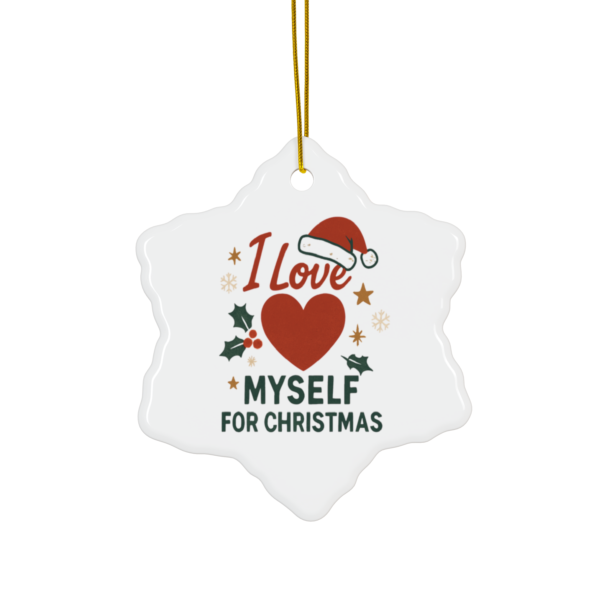 White I Love Myself for Christmas Double-Sided Ceramic Ornament #11212025-2