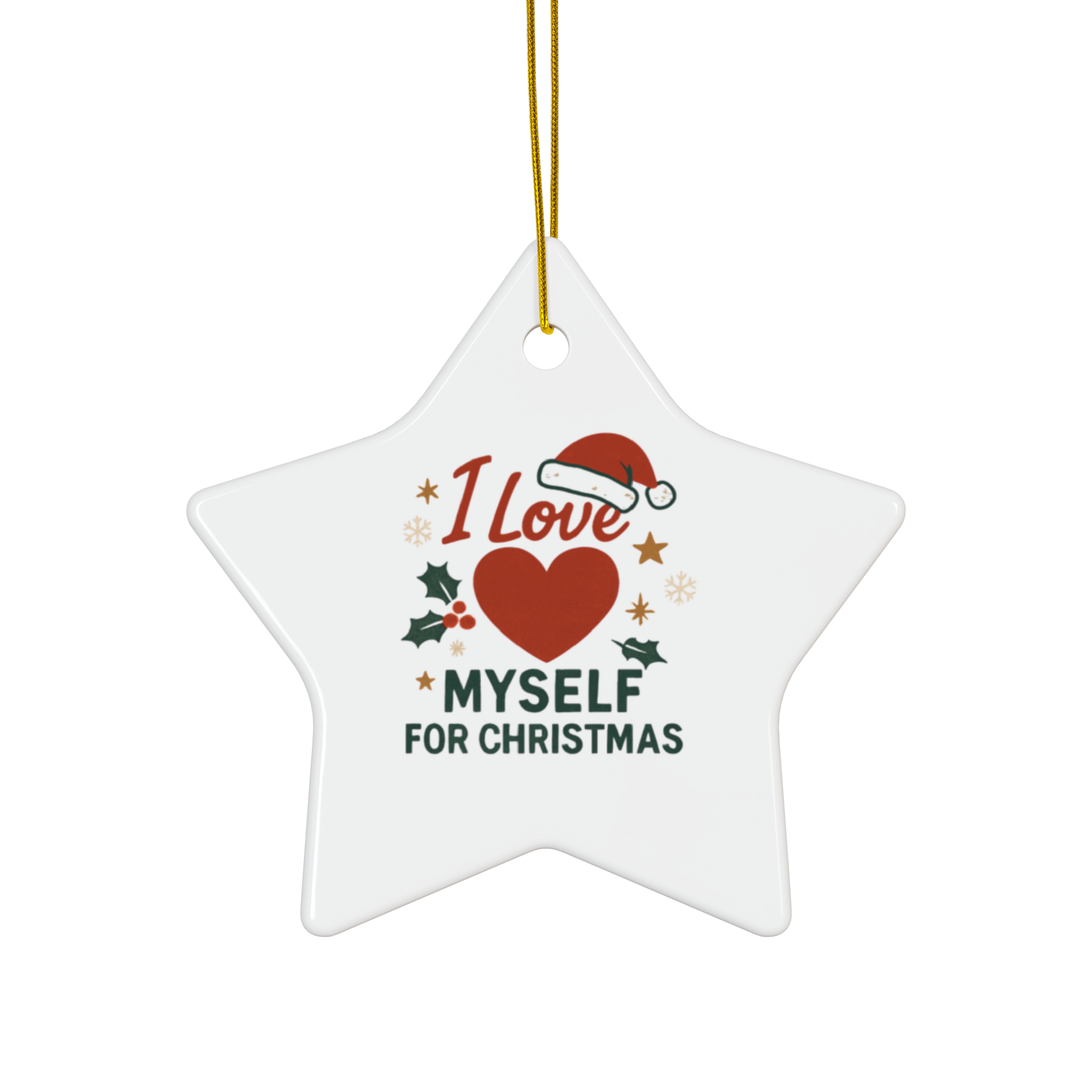 White I Love Myself for Christmas Double-Sided Ceramic Ornament #11212025-2