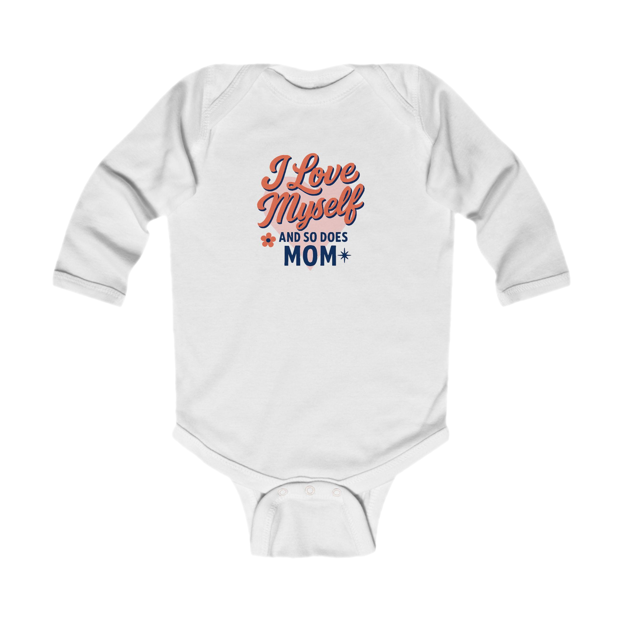 Infant I Love Myself And So Does Mom Long Sleeve Bodysuit  #10162025-1
