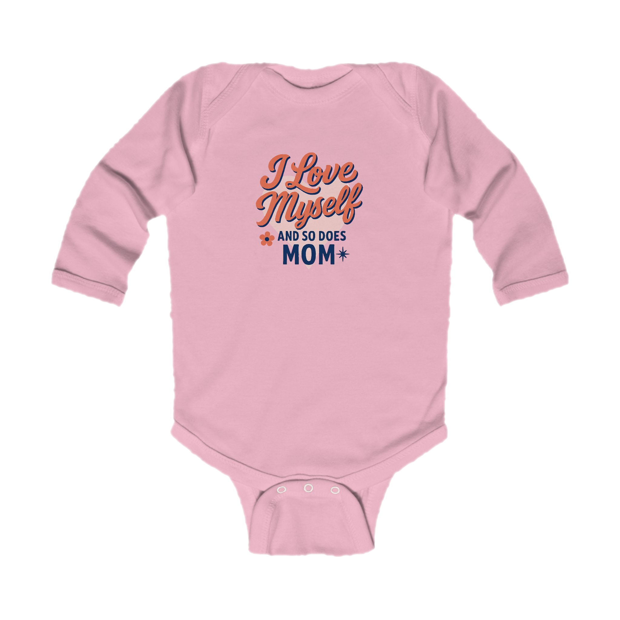 Infant I Love Myself And So Does Mom Long Sleeve Bodysuit  #10162025-1